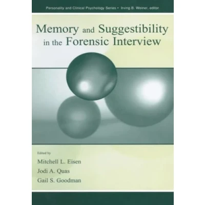 Afbeelding van Memory and Suggestibility in the Forensic Interview