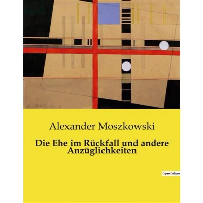 Image de Die Ehe im Rückfall und andere Anzüglichkeiten
