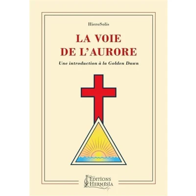 Image de la Voie de l&#039;Aurore Une introduction à Golden Dawn