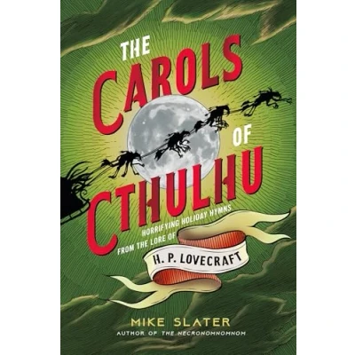 Afbeelding van The Carols of Cthulhu