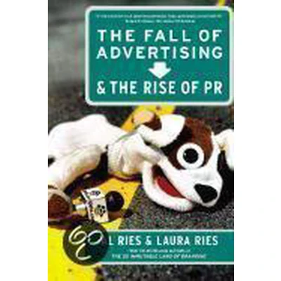 Afbeelding van the Fall of Advertising and Rise Pr