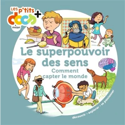 Image de Le superpouvoir des sens