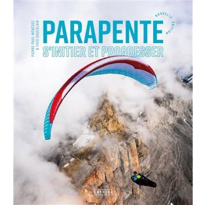 Image de PARAPENTE S&#039;INITIER ET PROGRESSER Nouvelle édition