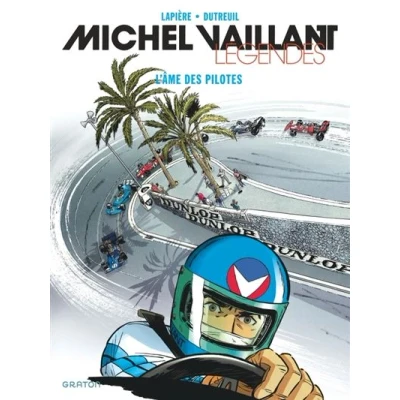 Image de Michel Vaillant Légendes Tome 2 L&#039;âme des pilotes