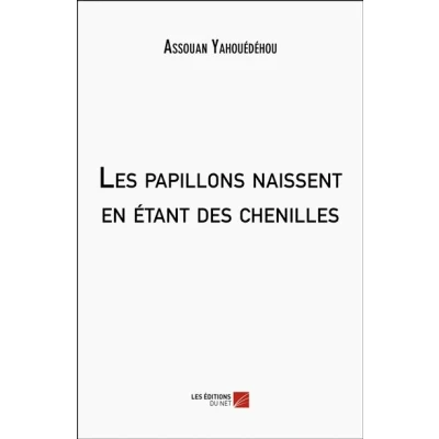 Image de Les papillons naissent en étant des chenilles