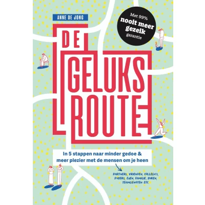 Afbeelding van De geluksroute: voor al je relaties
