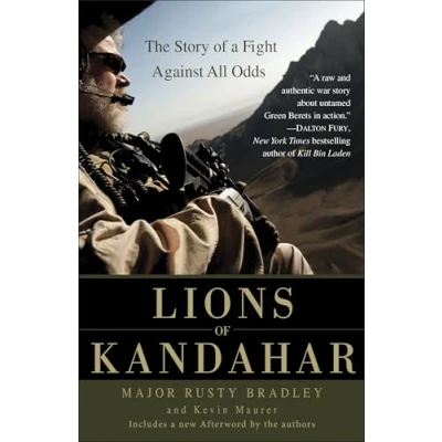 Afbeelding van Lions Of Kandahar: The Story A Fight Against All Odds