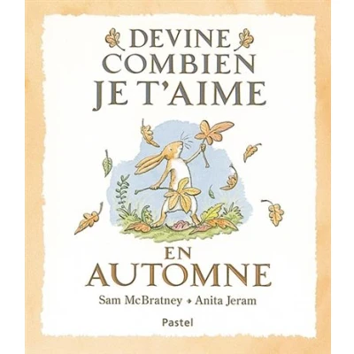 Image de Devine combien je t&#039;aime En automne