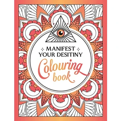 Afbeelding van Manifest Your Destiny Colouring Book