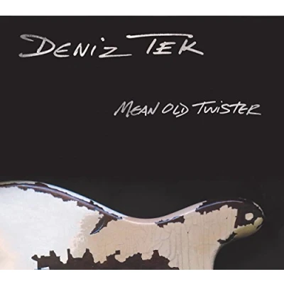 Afbeelding van Deniz Tek Mean Old Twister (CD)