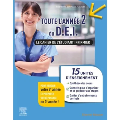 Image de Toute l&#039;année 2 du DEI Le cahier de l&#039;étudiant infirmier