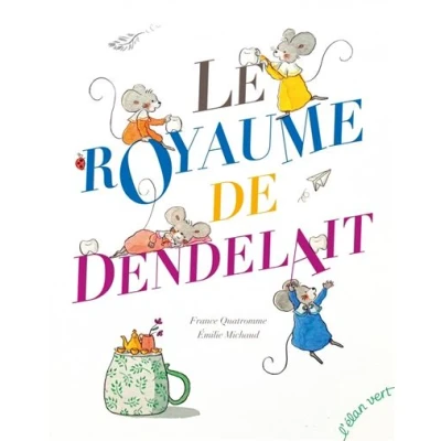 Image de Le Royaume de Dendelait