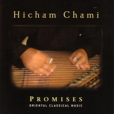 Afbeelding van Hicham Chami Promises: Oriental Classical Music (CD)