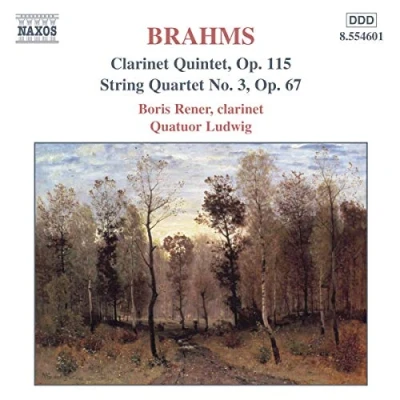 Afbeelding van Quatuor Ludwig, Boris Rener Brahms: Clarinet Quintet / String Quartet (CD)