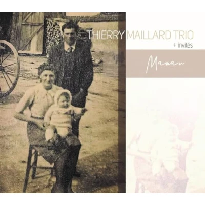 Afbeelding van Thierry Maillard Trio Maman (CD)
