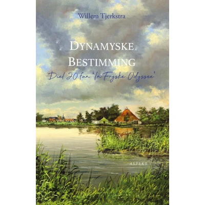 Afbeelding van In Fryske Odyssee 20 Dynamyske Bestimming