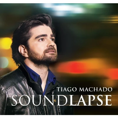 Afbeelding van Tiago Machado Soundlapse (CD)