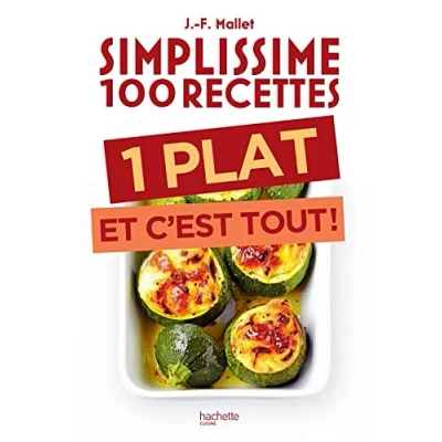 Image de Simplissime 100 recettes : 1 plat et c&#039;est tout