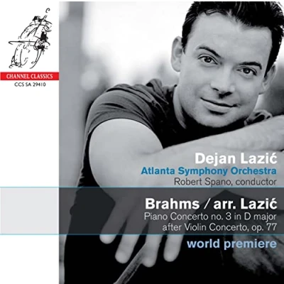 Afbeelding van Dejan Lazic, Atlanta Symphony Orchestra, Robert Spano Brahms: Piano Concerto No.3 (Arr. Lazic) (Super Audio CD)