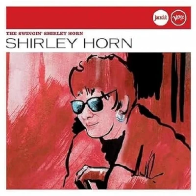 Afbeelding van Shirley Horn The Swingin (Jazz Club)