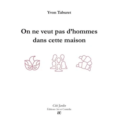 Image de On ne veut pas d&#039;homme dans cette maison