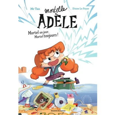 Image de Roman Mortelle Adèle, Tome 01