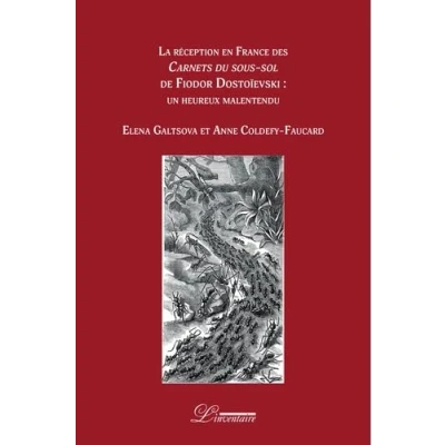 Afbeelding van La reception en france des carnets du sous sol de dostoievsk
