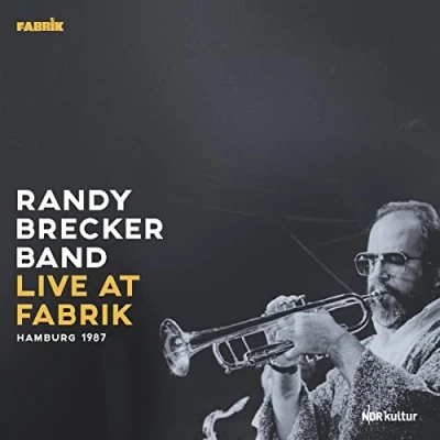 Afbeelding van Randy Band Brecker Live At Fabrik, Hamburg 1987 (2 LPs)