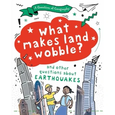 Afbeelding van A Question of Geography Geography: What Makes Land Wobble?