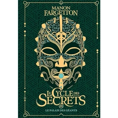 Afbeelding van LE CYCLE DES SECRETS,3:LE PALAIS GEANTS