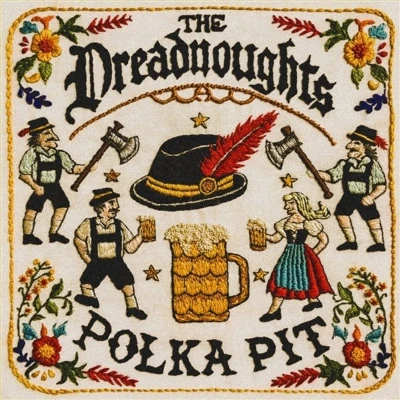 Afbeelding van Dreadnoughts Polka Pit (LP)