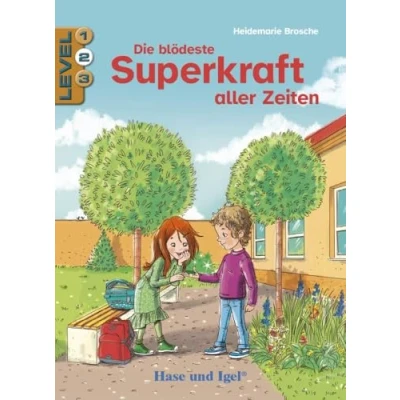 Afbeelding van Die blödeste Superkraft aller Zeiten / Level 2. Schulausgabe