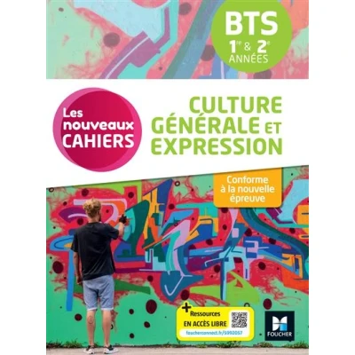 Image de Les Nouveaux Cahiers Culture générale et expression BTS 1re 2e années Éd.2024 Livre élève