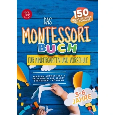 Afbeelding van Das Montessori Buch für Kindergarten und Vorschule (S/W Version)