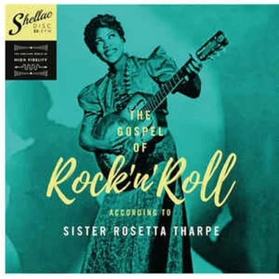 Afbeelding van Sister Rosetta Tharpe The Gospel Of Rock&#039;n&#039;roll According To... (LP)
