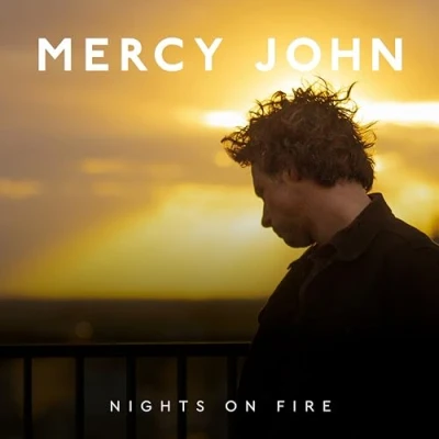 Afbeelding van Mercy John Nights On Fire (LP)