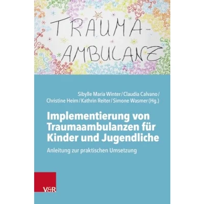 Afbeelding van Implementierung von Traumaambulanzen für Kinder und Jugendliche
