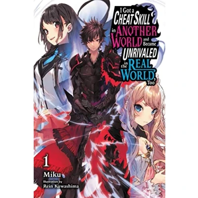 Afbeelding van Cheat Skill World Became Unrivaled Real NOVEL I Got a in Another and The World, Too, Vol. 1 LN