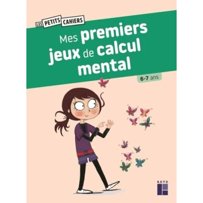 Afbeelding van MES PREMIERS JEUX DE CALCUL MENTAL 6 7 ANS