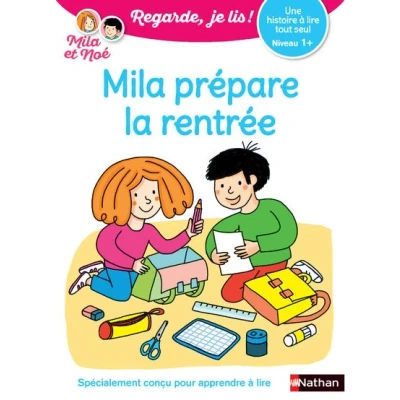 Image de Regarde je lis ! Une histoire à lire tout seul Mila prépare la rentrée Niv1+