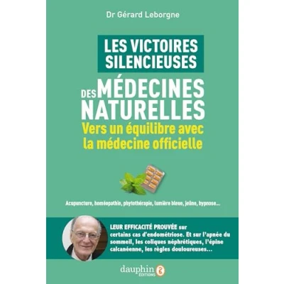 Afbeelding van LES VICTOIRES SILENCIEUSES DES MEDECINES NATURELLES