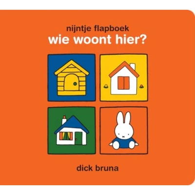 Afbeelding van nijntje flapboek, wie woont hier?