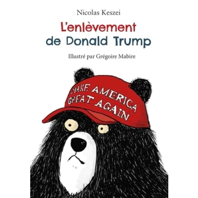 Afbeelding van L&#039;ENLEVEMENT DE DONALD TRUMP