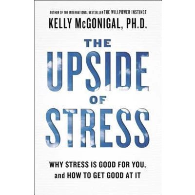 Afbeelding van The Upside of Stress