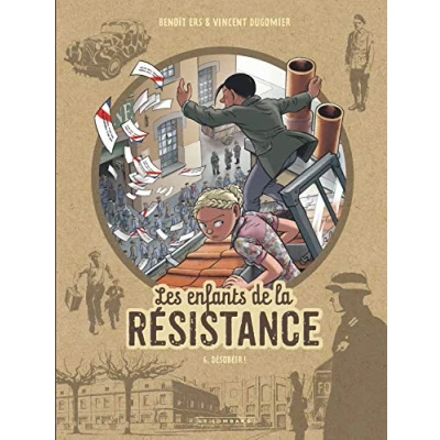 Afbeelding van Les enfants de la resistance 6/ Desobeir !
