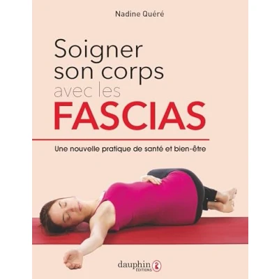 Afbeelding van Soigner son corps avec les fascias