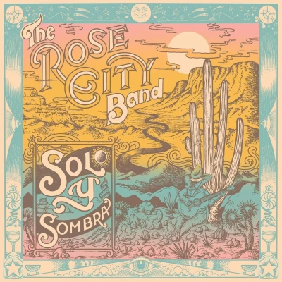 Afbeelding van Rose City Band Sol Y Sombra (LP)