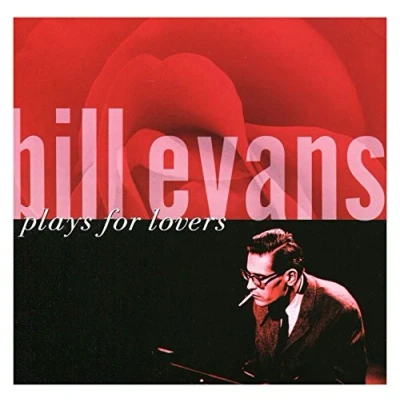 Afbeelding van Bill Evans Plays for Lovers