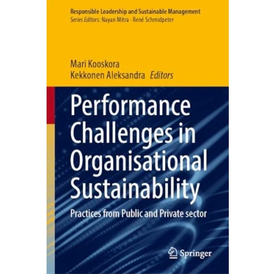 Afbeelding van Responsible Leadership and Sustainable Management Performance Challenges in Organizational Sustainability