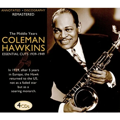 Afbeelding van Coleman Hawkins Essential Cuts 1939 1949 (4 CD)